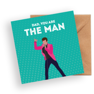 The Killers Father's Day Cards - "Dad, You Are The Man"