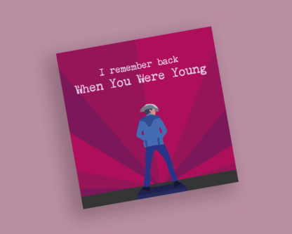 The Killers Birthday Cards - "I remember back When You Were Young"
