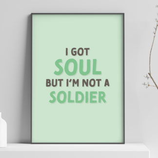 The Killers - I Got Soul But I'm Not A Soldier Lyric Print