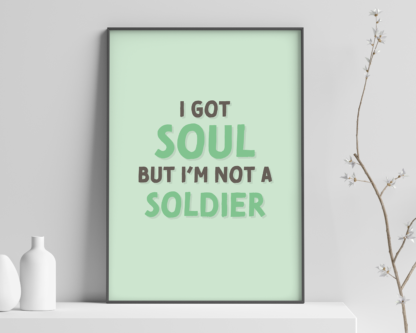 The Killers - I Got Soul But I'm Not A Soldier Lyric Print