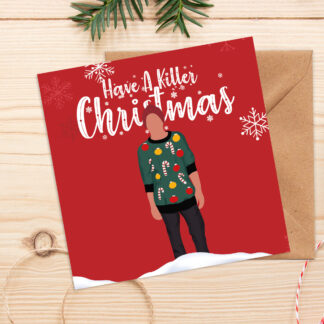 Have A Killer Christmas - The Killers Christmas Card