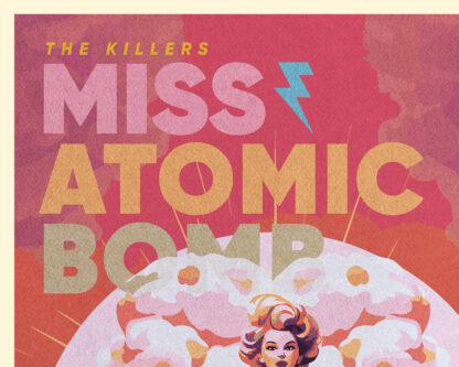 Miss Atomic Bomb - Inspired by The Killers 1950s Style Poster Art Print - Image 3