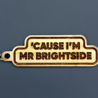 The Killers Mr. Brightside Keyring - 'Cause I'm Mr. Brightside Keychain Inspired By The Killers | Hot Fuss | Indie Gifts