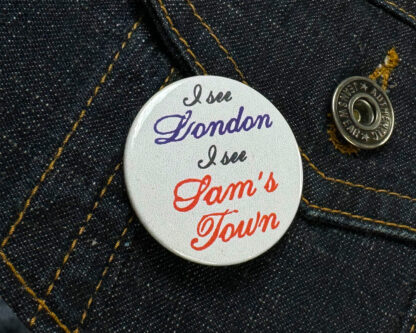 The Killers Inspired "I See London, I See Sam's Town" Button Badge (38mm)