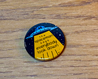 Spaceman Lyrics Badge Pin - The Killers Inspired 38mm Button - Image 4